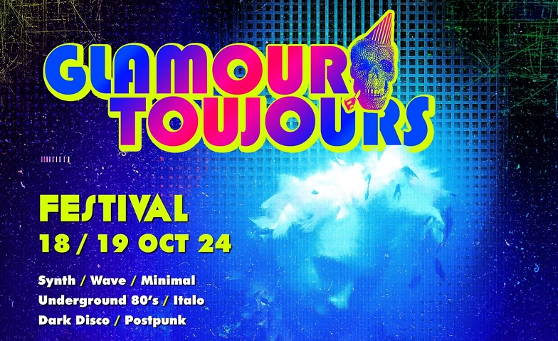 Glamour Toujours Festival ${singleEventLocation} Billets