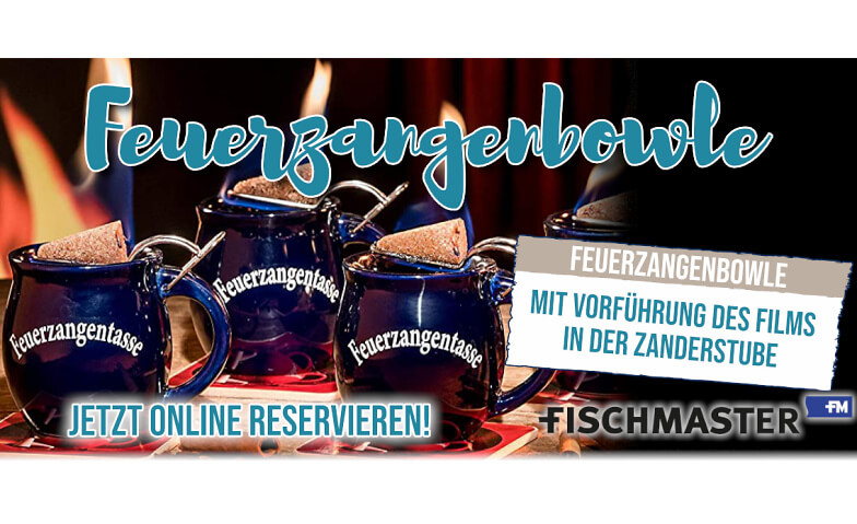 Feuerzangenbowle mit Vorführung des Films Fischmaster Zanderstube, Niersteiner Straße 38, 65468 Trebur Tickets