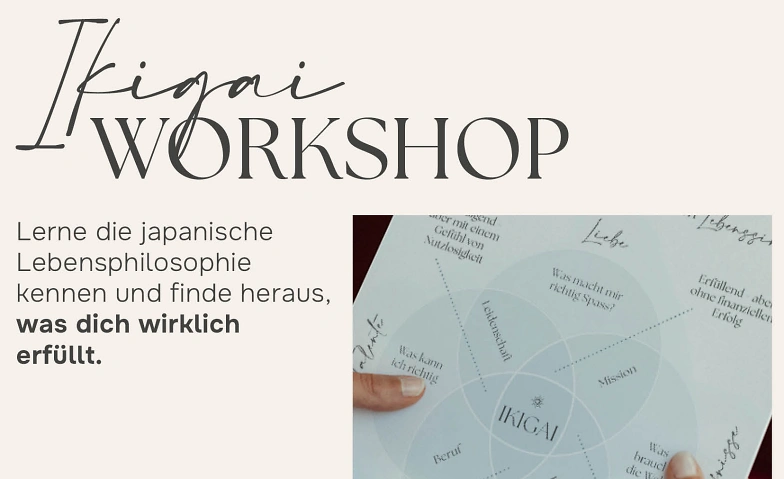 Event-Image for 'Ikigai-Workshop &bdquo;Finde deine Berufung mit dem Ikigai-Modell&ldquo;'