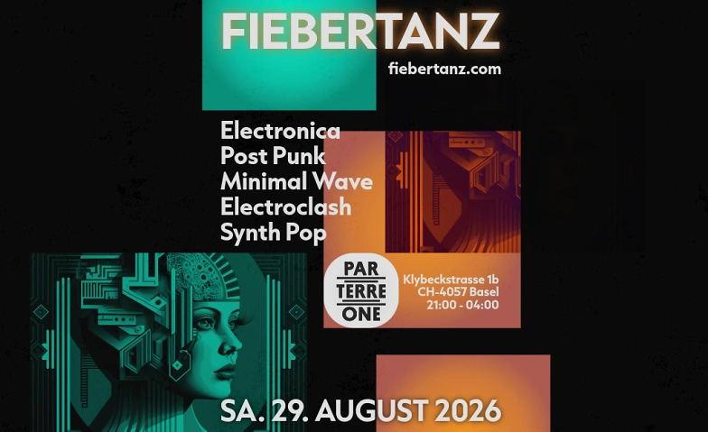Fiebertanz Revival Part II Parterre One, Basel Tickets