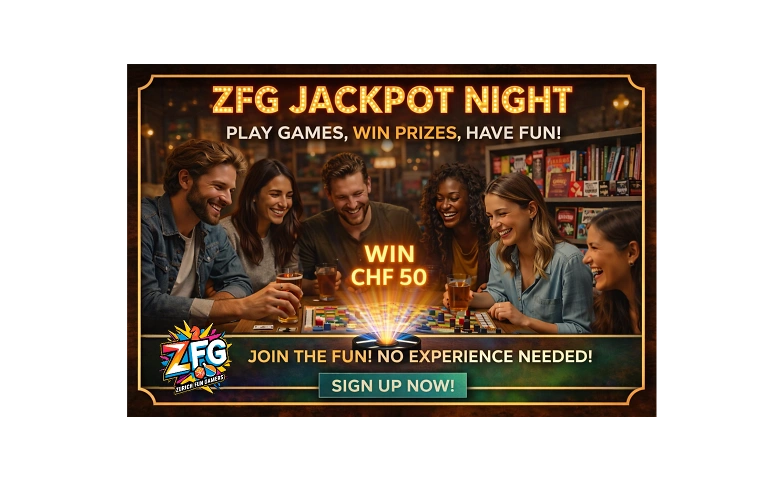 ZFG Jackpot Night: Board Games Zurich &ndash; Win CHF 50! Billets