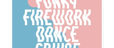 Event-Image for 'FUNKY FIREWORK DANCE CRUISE'
