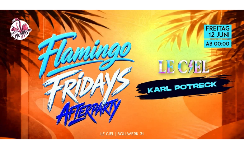 Flamingo Fridays AFTERPARTY (Karl Potreck) LePortier35 (Club & Bar), Bern Tickets