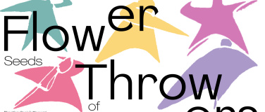 Event-Image for 'Flower Throwers - Seeds of forms'