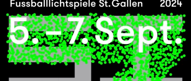 Event-Image for '7. Fussballlichtspiele St. Gallen: Tag 2'