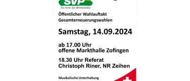 Event-Image for '14.9.24, 17.00h Öffentlicher Wahlauftakt SVP Bezirk Zofingen'