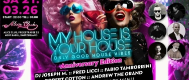 Event-Image for 'My House Is Your House - Anniversary Edition!'
