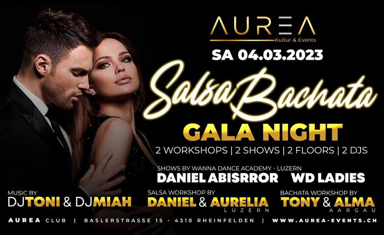 Salsa & Bachata Gala Night AUREA - Kultur- und Evenlocation, Baslerstrasse 15, 4310 Rheinfelden Tickets