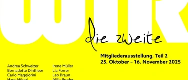 Event-Image for 'WIR - die zweite Mitgliederausstellung, Teil 2'