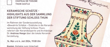 Event-Image for 'Vortrag "Keramische Schätze" im Schloss Thun'