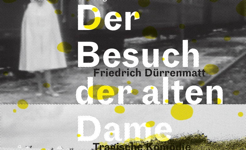 Event-Image for 'Der Besuch der alten Dame - Theater Bagasch'