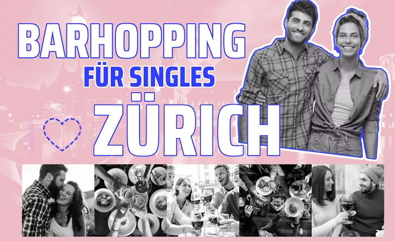 Barhopping für Singles - Zürich 16.08.2024 Bahnhofplatz Zürichg, Bahnhofplatz 0, 8000 Zürich Billets