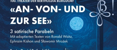 Event-Image for '"An- Von- und Zur See" 100. Theater der Bertholdia Burgdorf'