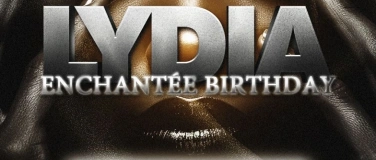 Event-Image for 'Lydia Enchantée Birthday Afroparty'