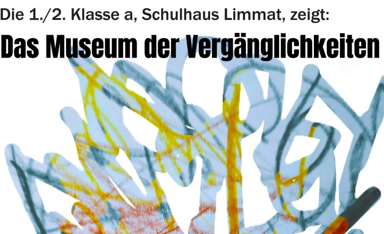 Event-Image for 'Museum der Vergänglichkeiten_Theaterprojekt 1./2.Klasse a'