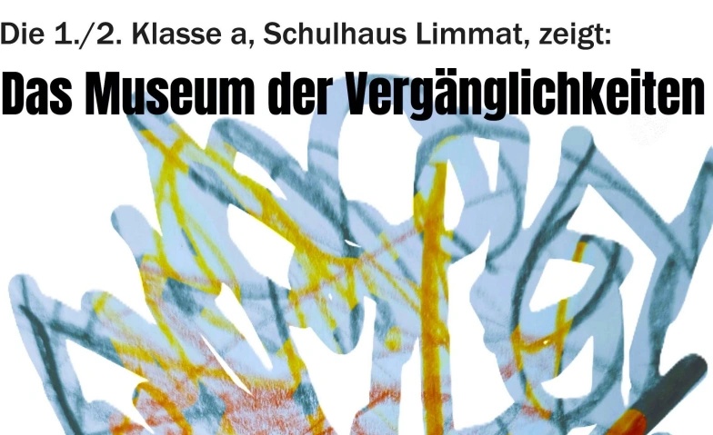 Museum der Verg&auml;nglichkeiten_Theaterprojekt 1./2.Klasse a Billets