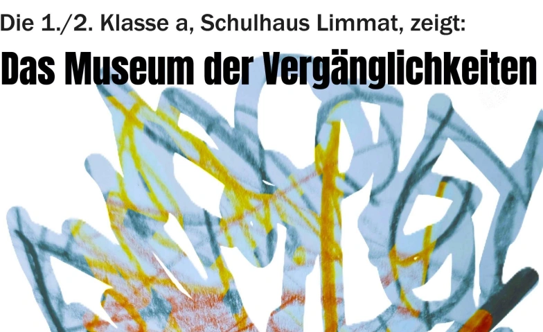 Museum der Verg&auml;nglichkeiten_Theaterprojekt 1./2.Klasse a Billets