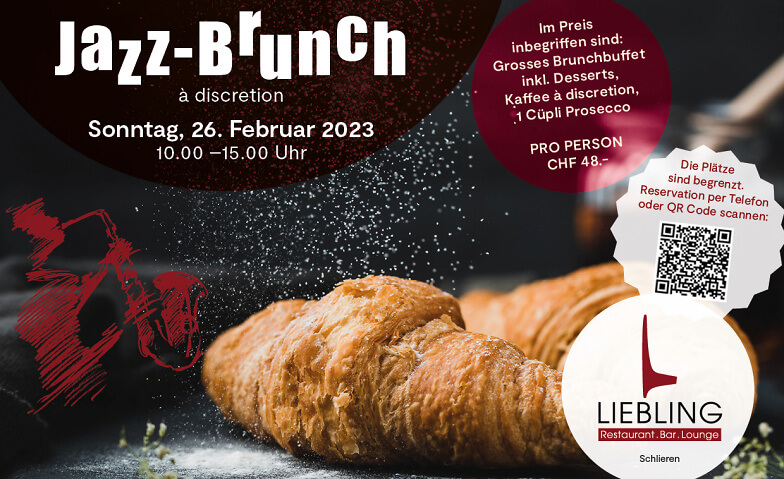 Jazz-Brunch, Sonntag, 26.02.2023 LIEBLING Restaurant.Bar.Lounge, Zürcherstrasse 133, 8952 Schlieren Tickets