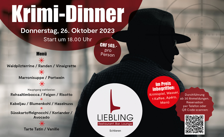 Krimi-Dinner LIEBLING Restaurant.Bar.Lounge, Zürcherstrasse 133, 8952 Schlieren Tickets
