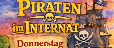 Event-Image for 'Piraten im Internat - Donnerstag'