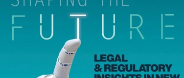 Event-Image for 'Shaping the Future: Legal & Regulatory Insights'