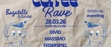 Event-Image for 'Coffee Rave by Bagatelle by Bahnh&ouml;fli'