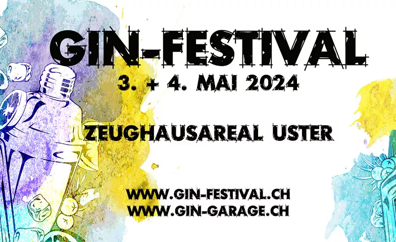 GIN-FESTIVAL Uster 2024 Zeughausareal Tickets