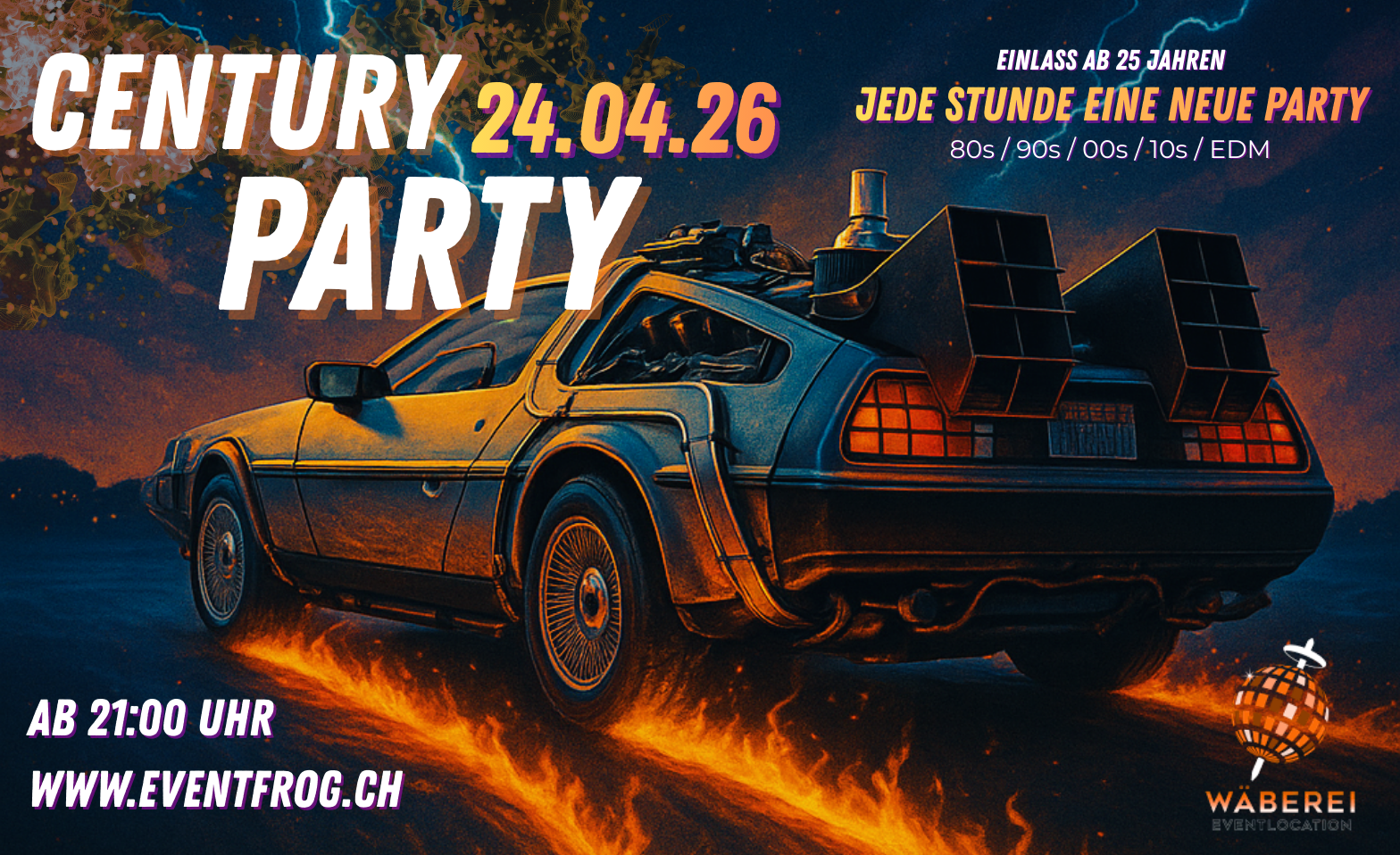&Uuml;25 CenturyParty &ndash; Jede Stunde eine neue Party W&Auml;BEREI Eventlocation, Liestal Tickets
