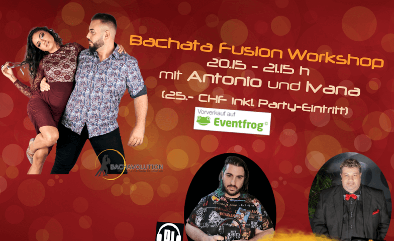 Bachata Fusion Workshop mit Bachavolution (Antonio y Ivana)  Club Silbando, Zürich Tickets