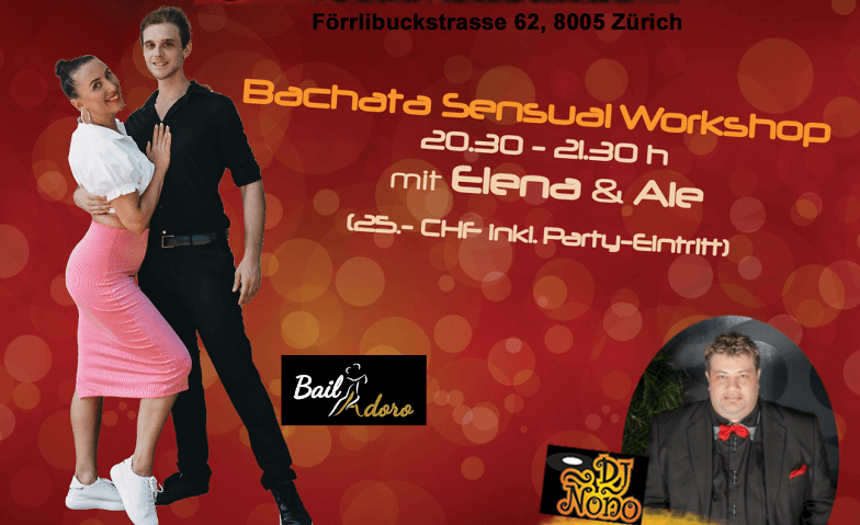 Bachata Sensual Workshop mit Elena & Ale (BailAdoro) Club Silbando, Förrlibuckstrasse 62, 8005 Zürich Tickets