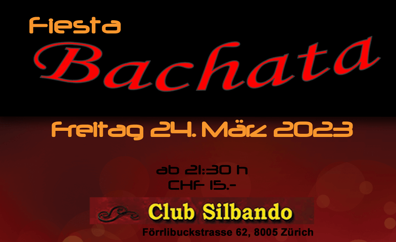 Fiesta Bachata Club Silbando, Förrlibuckstrasse 62, 8005 Zürich Tickets