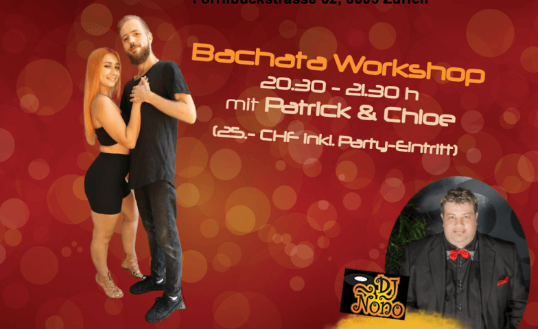 Bachata Workshop mit Patrick und Chloe (dancezouk) Club Silbando, Förrlibuckstrasse 62, 8005 Zürich Tickets