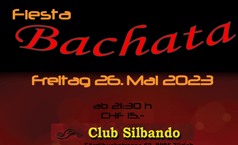 Fiesta Bachata Club Silbando, Förrlibuckstrasse 62, 8005 Zürich Billets