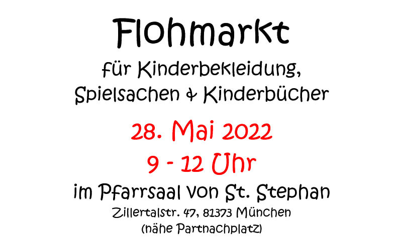 Flohmarkt für Kindersachen in St. Stephan München-Sendling ( Pfarrkirche St. Stephan München-Sendling, Zillertalstraße 47, 81373 München Tickets