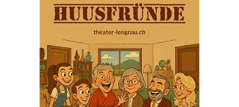 Organisateur de Theater Lengnau - Huusfründe