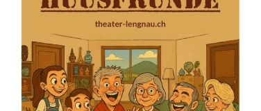 Event-Image for 'Theater Lengnau - Huusfr&uuml;nde'