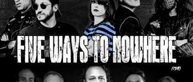 Event-Image for 'FIVE WAYS TO NOWHERE (ITA) & Crashtime (CH)'