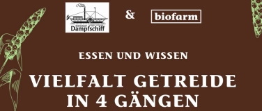 Event-Image for 'Essen und Wissen - Vielfalt Getreide in 4 Gängen'