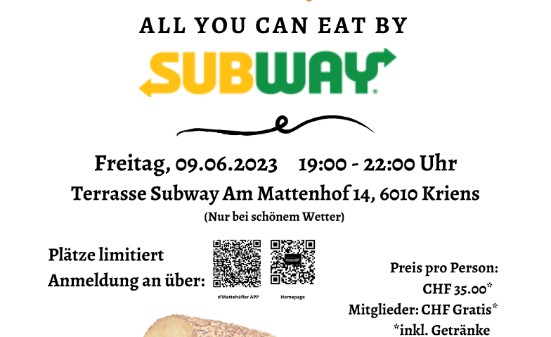 SUBWAY All-you-can-eat & drink-Event Terrasse Restaurant Subway, Am Mattenhof 14, 6010 Kriens Tickets