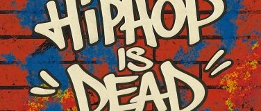 Event-Image for 'Hip Hop is dead Vol. 4'