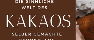 Event-Image for 'Die sinnliche Welt des Kakaos'