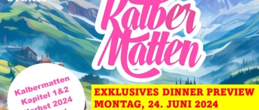 Event-Image for 'KALBERMATTEN - Exklusives Dinner-Preview mit Andreas Thiel'