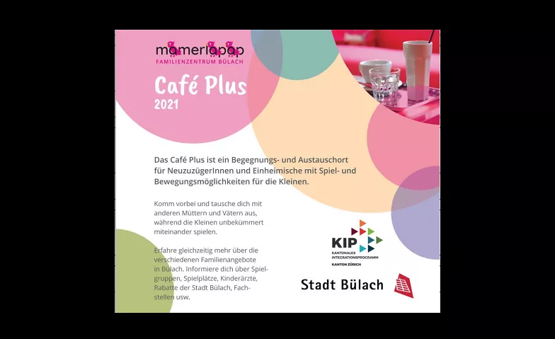 Café Plus Mamerlapap Familienzentrum, Grampenweg 5a, 8180 Bülach Billets