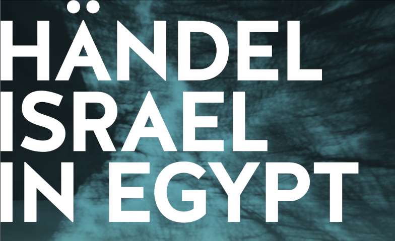 H&auml;ndel - Israel in Egypt Tickets