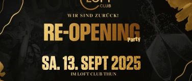 Event-Image for 'Re-Opening Party Loft Club Thun'
