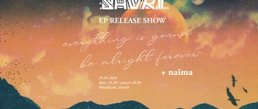 Event-Image for 'SAVRI - EP RELEASE SHOW (zh) - support by naïma'