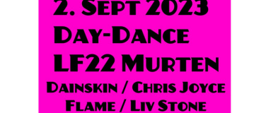 Event-Image for 'technoIMgarten present: DAY-Dance 2. Sept. 23, LF22, Murten'