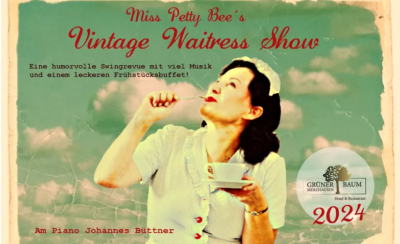 Miss Petty Bees Vintage Waitress Show Grüner Baum Billets