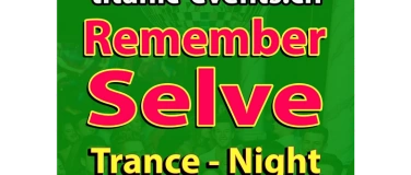 Event-Image for 'Remember Selve Trance  Night'