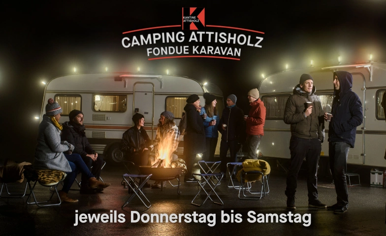 Fondue Karavan im Camping Attisholz KANTINE ATTISHOLZ, Attisholzstrasse 10, 4533 Riedholz Billets